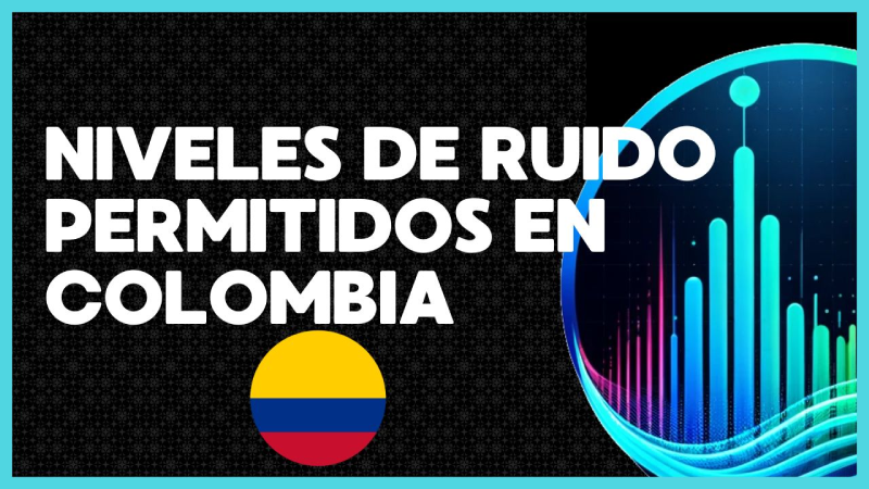 niveles maximos ruido colombia